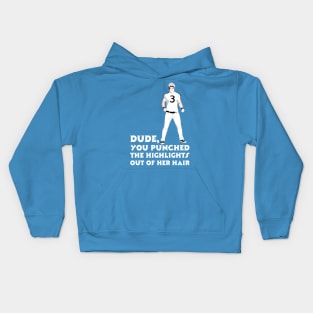 You Punched The Highlights Kids Hoodie